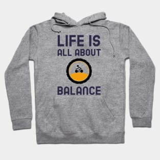 Life Is All About Balance - Cycling Hoodie